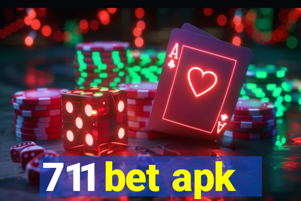 711 bet apk